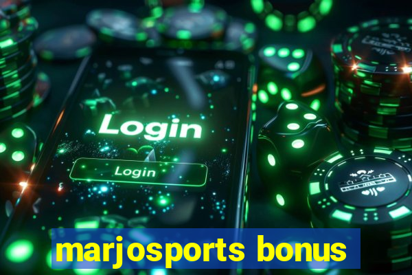 marjosports bonus